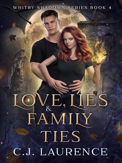 Title details for Love, Lies and Family Ties by C.J. Laurence - Available